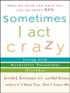 Cover image for Sometimes I Act Crazy